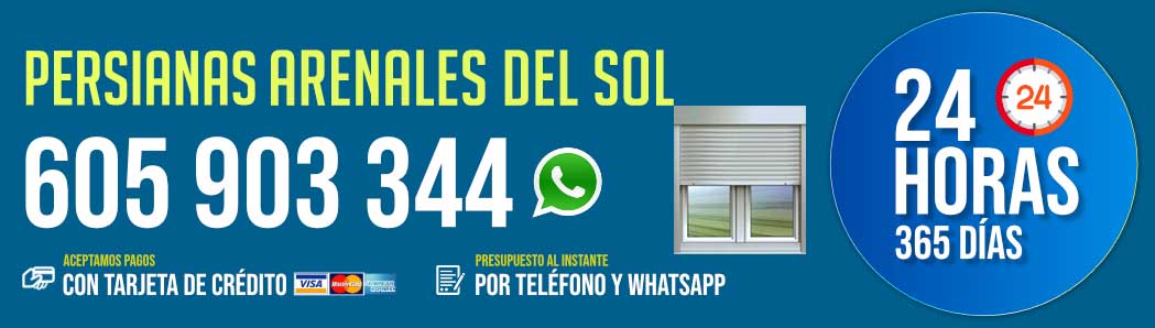Persianas Arenales del Sol 24 Horas